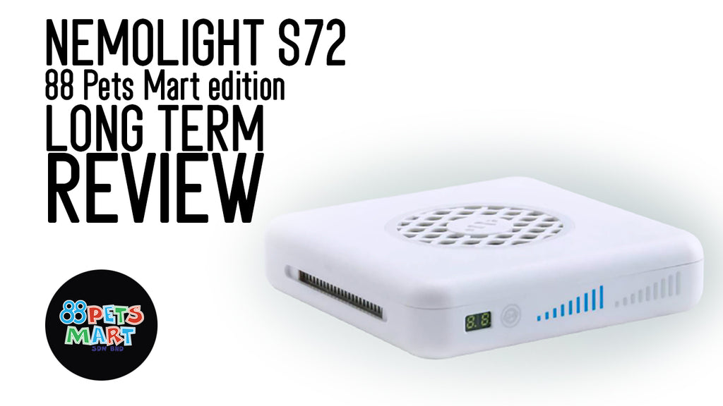 NemoLight S72 88 Pets Mart edition long term review